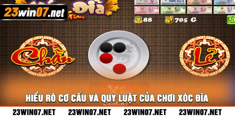 Hiểu rõ cơ cấu và quy luật của chơi Xóc Đĩa